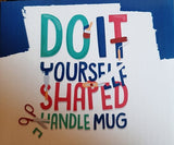 Do It Yourself Shaped Handle Mug x 1